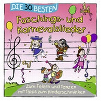 Abbildung von: Die 30 besten Faschings- und Karnevalslieder - Universal Music