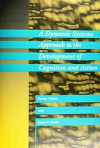 Abbildung von: A Dynamic Systems Approach to the Development of Cognition and Action - MIT Press