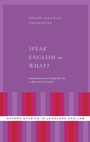 Cover: Speak English or What? - Oxford University Press Inc