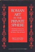 Cover: Roman Art in the Private Sphere - The University of Michigan Press