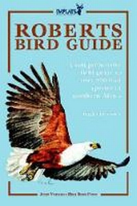 Enlarge image Cover: Roberts Bird Guide - John Voelcker Bird Book Fund