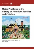 Cover: Major Problems in the History of American Families and Children - Wadsworth Publishing Co Inc