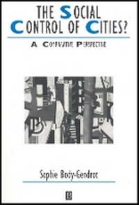 Enlarge image Cover: The Social Control of Cities? - Blackwell Publishers