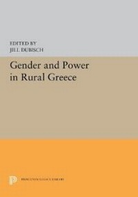 Enlarge image Cover: Gender and Power in Rural Greece - Princeton University Press