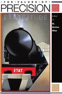 Enlarge image Cover: The Values of Precision - Princeton University Press