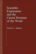 Cover: Scientific Explanation and the Causal Structure of the World - Princeton University Press