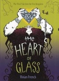 Cover: The Heart of Glass - Turtleback Books
