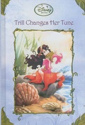 Cover: Trill Changes Her Tune - Turtleback Books