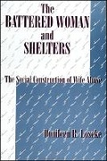 Cover: The Battered Woman and Shelters - State University of New York Press