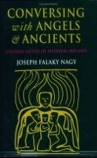Enlarge image Cover: Conversing with Angels and Ancients - Cornell University Press