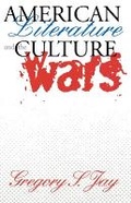 Cover: American Literature and the Culture Wars - Cornell University Press