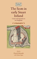 Cover: The Scots in Early Stuart Ireland - Manchester University Press