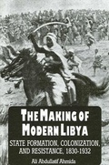 Cover: Making of Modern Libya, The - State University of New York Press