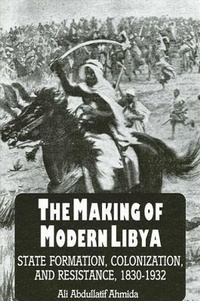 Abbildung von: Making of Modern Libya, The - State University of New York Press