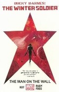 Cover: Bucky Barnes: The Winter Soldier Volume 1: The Man On The Wall - Marvel Comics
