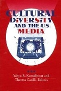 Cover: Cultural Diversity and the U.S. Media - State University of New York Press