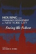 Cover: Housing and Community Development in New York City - State University of New York Press