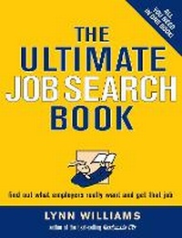 Enlarge image Cover: The Ultimate Job Search Book - Kogan Page Ltd