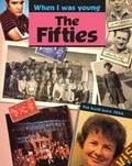 Cover: When I Was Young: The Fifties - Franklin Watts Ltd