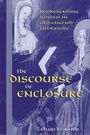 Cover: The Discourse of Enclosure - State University of New York Press
