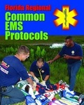 Cover: Florida Regional Common EMS Protocols - Jones and Bartlett Publishers, Inc