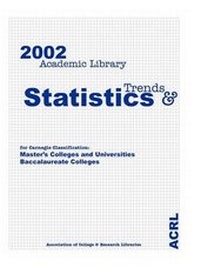 Abbildung von: 2002 Academic Library Trends and Statistics for Carnegie Classification