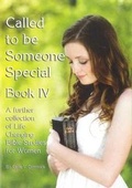 Cover: Called to be Someone Special Book IV: Book IV - Moorley's Print & Publishing