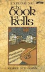 Cover: Exploring the Book of Kells - O'Brien Press Ltd