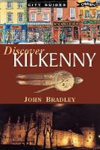 Abbildung von: Discover Kilkenny - O'Brien Press Ltd