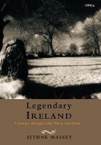 Abbildung von: Legendary Ireland - O'Brien Press Ltd