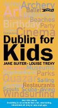 Abbildung von: Dublin for Kids - O'Brien Press Ltd