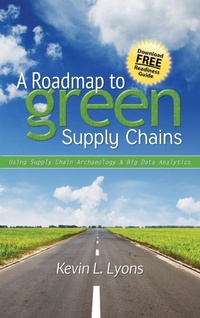 Abbildung von: A Roadmap to Green Supply Chains - Industrial Press Inc.,U.S.