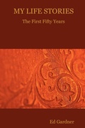 Cover: MY LIFE STORIES - The First Fifty Years - Ed Gardner
