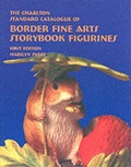 Cover: Border Fine Arts Storybook Figurines (1st Edition) - Charlton Press