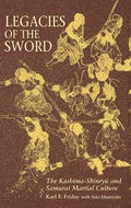 Cover: Legacies of the Sword - University of Hawai'i Press