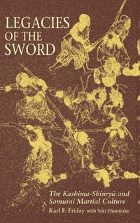 Enlarge image Cover: Legacies of the Sword - University of Hawai'i Press