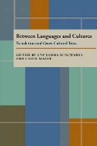 Enlarge image Cover: Between Languages and Cultures - University of Pittsburgh Press