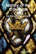 Cover: History of the O'sullivan Clan - Gold Stag CommunicationsInc