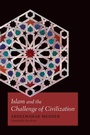 Cover: Islam and the Challenge of Civilization - Fordham University Press