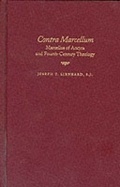 Cover: Contra Marcellum - The Catholic University of America Press