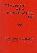 Cover: Teaching As a Performing Art - Teachers' College Press