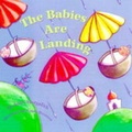 Cover: Babies are Landing - Chronicle Books