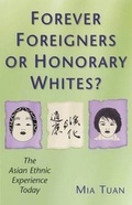 Cover: Forever Foreigners or Honorary Whites? - Rutgers University Press