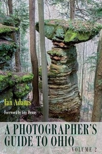 Abbildung von: A Photographer's Guide to Ohio, Volume 2 - Ohio University Press