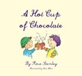 Cover: A Hot Cup of Chocolate - Starfish Bay Children's Books