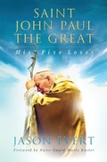 Cover: Saint John Paul the Great - Totus Tuus Press