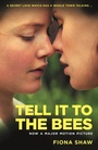 Cover: Tell it to the Bees - Tindal Street Press