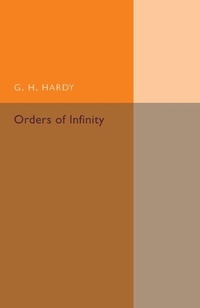 Enlarge image Cover: Orders of Infinity - Cambridge University Press