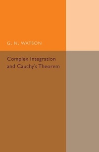 Enlarge image Cover: Complex Integration and Cauchy's Theorem - Cambridge University Press