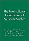 Cover: The International Handbooks of Museum Studies - Wiley